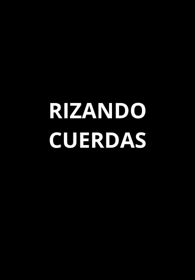 Cartel de Rizando cuerdas