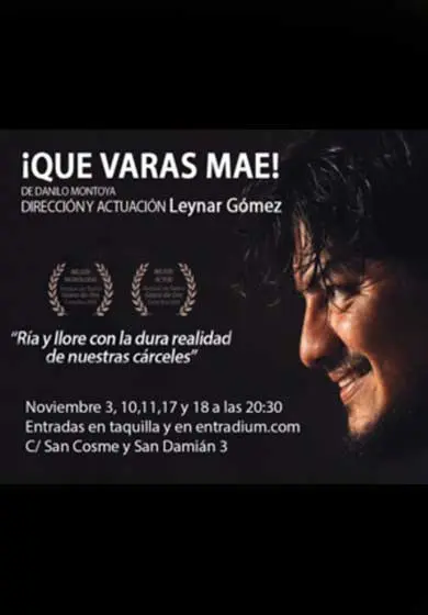 Cartel de ¡Qué varas, mae!