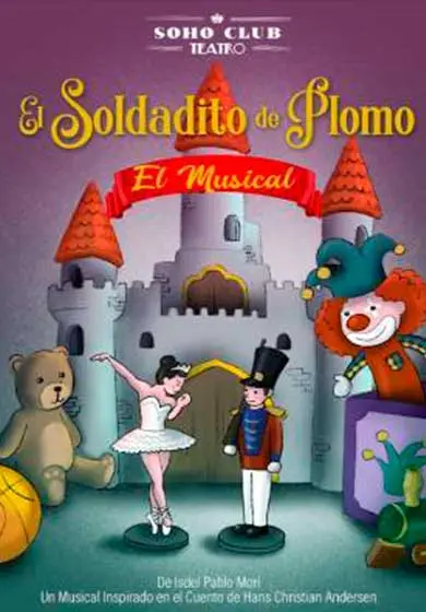 Cartel de El soldadito de plomo, el musical