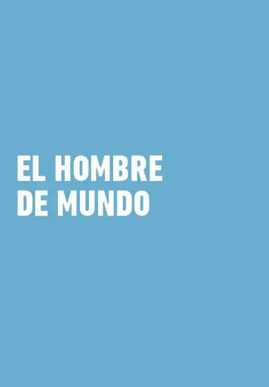 Cartel de El hombre de mundo
