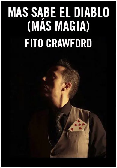 Cartel de Más sabe el diablo (Más magia)