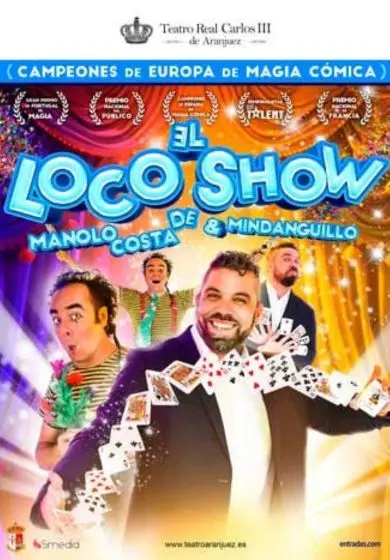 Cartel de El loco show de Manolo y Mindanguillo