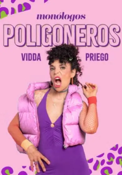 Cartel de Monólogos poligoneros con Vidda Priego