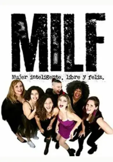 Cartel de MILF (Mujer inteligente, libre y feliz)