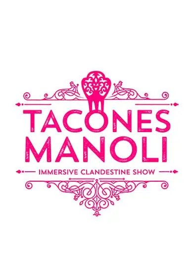 Cartel de Tacones Manoli - Gastro Inmersive Clandestine Show