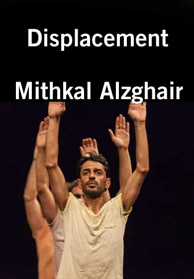 Cartel de Mithkal Alzghair: Displacement