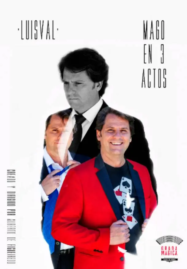 Cartel de Luisval: Mago en tres actos