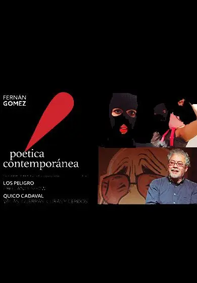 Cartel de Los peligro y Quico Cadaval