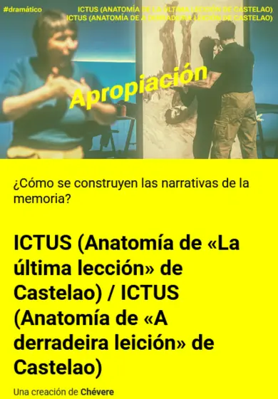 Cartel de ICTUS (Anatomía de «La última lección» de Castelao) / ICTUS (Anatomía de «A derradeira leición» de Castelao)