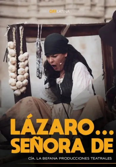 Cartel de Lázaro...Señora de