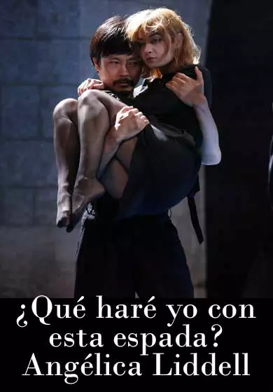 Cartel de Angélica Liddell / Atra Bilis: ¿Qué haré yo con esta espada? (Trilogía del infinito)