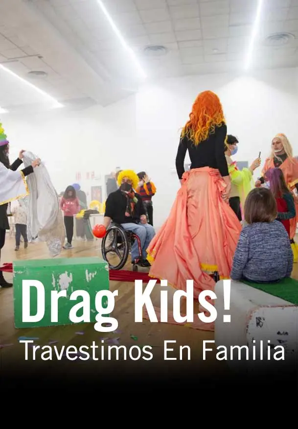 Cartel de Drag Kids! Travestimos En Familia