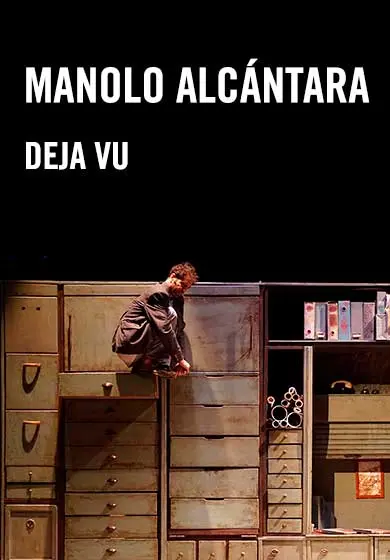 Cartel de Manolo Alcántara: Deja-Vu