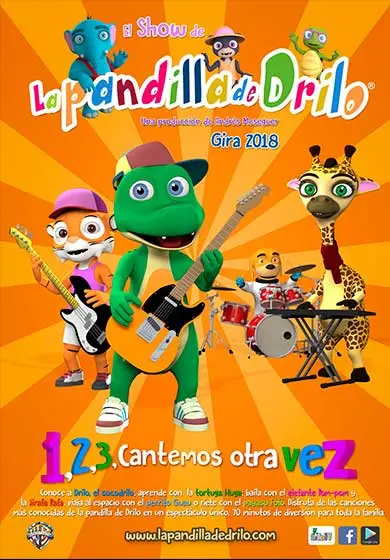Cartel de La pandilla de Drilo: 1,2,3 cantemos otra vez